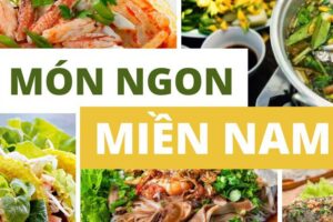 Top 10 món ngon miền Nam bạn không nên bỏ qua