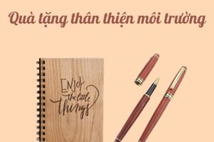 Quà tặng thân thiện môi trường