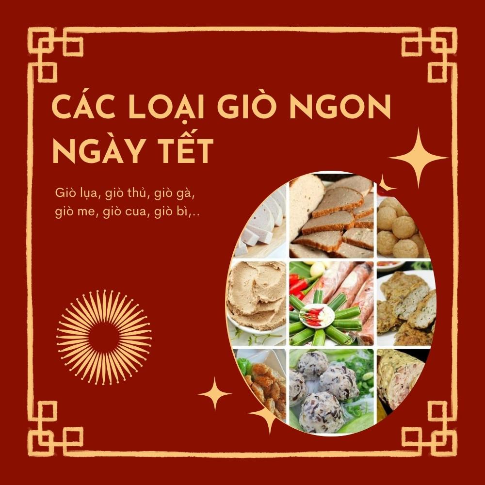 Các loại giò ngày Tết không thể thiếu trên mâm cỗ Việt